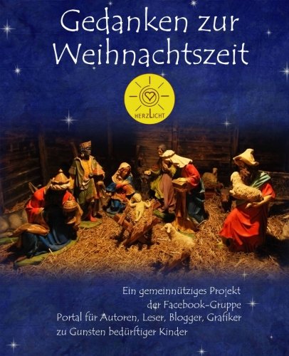 Gedanken zur Weihnachtszeit: Ein gemeinnütziges Projekt der Facebookgruppe Portal für Autoren, Leser, Blogger, Grafiker
