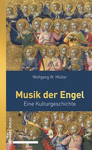 Musik der Engel: Eine Kulturgeschichte