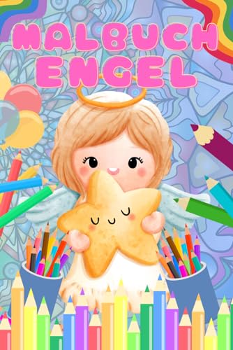 Engel-Ausmalbuch ♡ Malbuch für Kinder ♡ schöne Engelmotive ♡: für Kinder