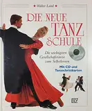 Die neue Tanzschule, m. CD-Audio