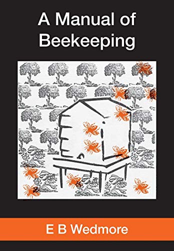 A MANUAL OF BEE-KEEPING for English-speaking Beekeepers