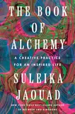 The Book of Alchemy: A Creative Practice for an Inspired Life