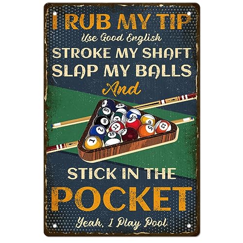 GLOBLELAND Billard-Metallschilder „Rub My Tip“, Vintage-Metallschild, Snooker-Club, Billard-Schilder Für Billard-Liebhaber, Pool-Nacht, Blechposter, Eisen 8x12 Zoll