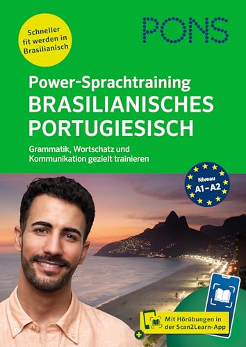 PONS Power-Sprachtraining Brasilianisches Portugiesisch: Wortschatz, Grammatik und Kommunikation gezielt trainieren - mit Scan2Learn-App