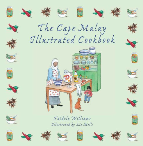 The Cape Malay Illustrated Cookbook (English Edition)