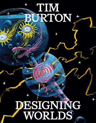 Tim Burton: Designing Worlds