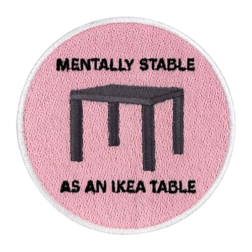 Urbanski Patch Mentally stable as an schwedisches Möbelhaus Table lustiges Meme zum Aufbügeln 7,3 x 7,3 cm | Aufnäher Applikation Bügelbild