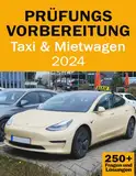 Prüfungsvorbereitung für Taxi- und Mietwagenunternehmer - Fachkundeprüfung Taxi- und Mietwagen