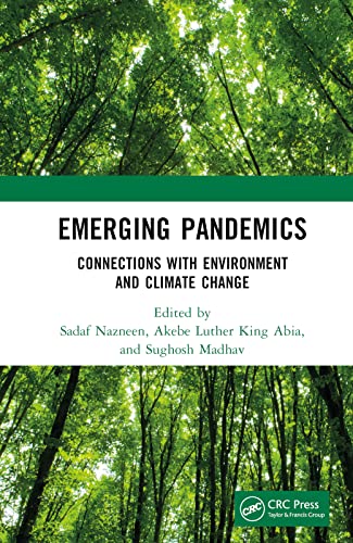 Emerging Pandemics: Connections With Environment and Climate Change