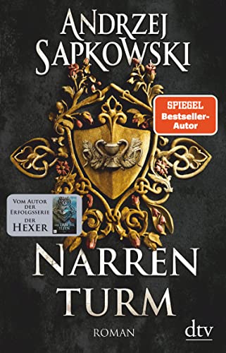 Narrenturm: Roman (Die Narrenturm-Trilogie 1)