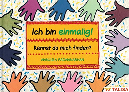 Ich bin einmalig! Kannst du mich finden?: (17 Sprachen, 11 Alphabete! -Multilingual-)