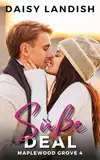 Süße Deal : Eine Kleinstadt-Romanze (Maplewood Grove (German Edition) 6)