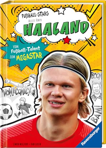 Fußball-Stars – Haaland. Vom Fußball-Talent zum Megastar (Erstlesebuch ab 7 Jahren), Fußball-Geschenke für Jungs und Mädchen: Vom Fußball-Talent zum Megastar