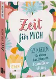 Kartenbox für Mamas: Zeit für mich – 52 Selfcare-Karten für kleine Auszeiten im Familienalltag: Entspannungsübungen, Feelgood-Mantras, Verwöhnmomente und mehr