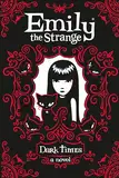 Dark Times: The wildly improbable illustrated time-travelling adventure in diary format, perfect for children ages 12+ (Emily the Strange)