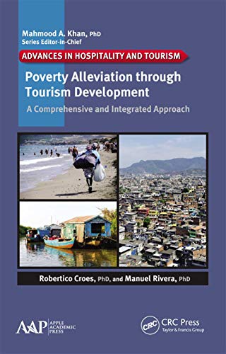 Poverty Alleviation through Tourism Development: A Comprehensive and Integrated Approach (Advances in Hospitality and Tourism)