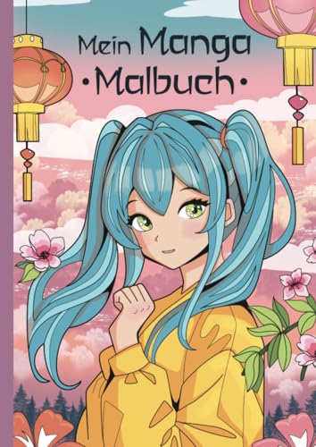 Mein Manga Malbuch: Ein Malbuch für Mädchen ab 8 Jahren mit 50 Manga-Motiven zum Ausmalen und Entspannen.