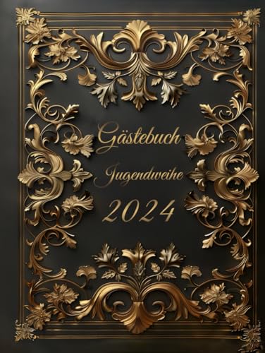 Gästebuch Jugendweihe 2023: Buch für die Feier in der sich alle Gäste verewigen können mit einem schönen Spruch