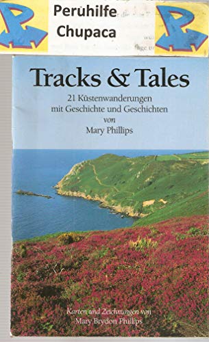Tracks & Tales 21 Küstenwanderungen mit Geschichte und Geschichten Jersey
