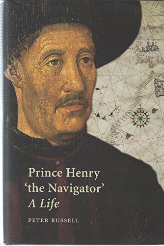 Prince Henry 'the Navigator': A Life