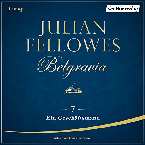 Ein Geschäftsmann: Belgravia 7