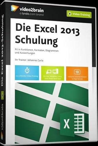 Die Excel 2013 Schulung - Fit in Funktionen, Formaten, Diagrammen und Auswertungen