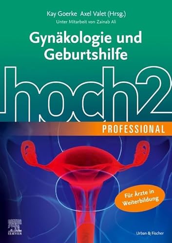 Gynäkologie und Geburtshilfe hoch2 professional: Mit Online-Zugang