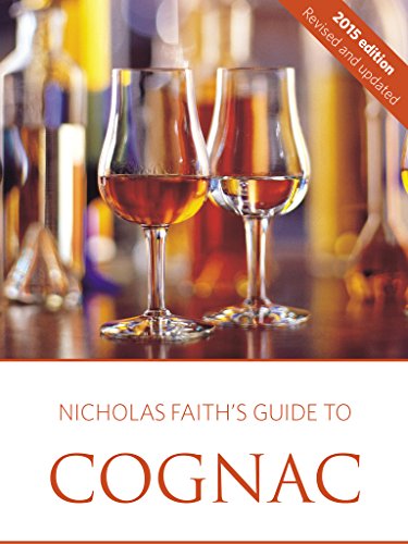 Nicholas Faith's 2015 guide to cognac (English Edition)
