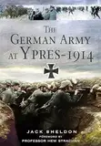 The German Army at Ypres 1914 (English Edition)