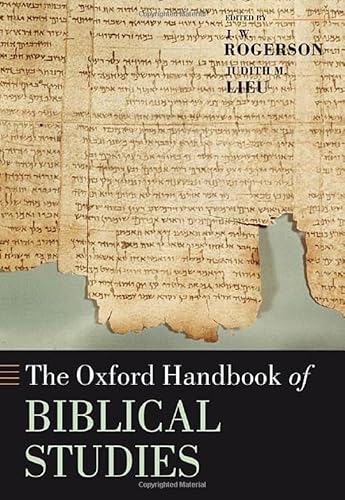 The Oxford Handbook of Biblical Studies (Oxford Handbooks)