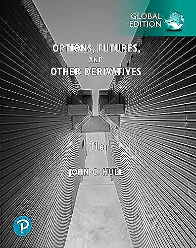 Options, Futures, and Other Derivatives, Global Edition