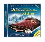 Die schönsten Weihnachtsmelodien auf der Zither; Instrumental; Weihnacht