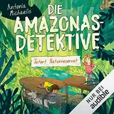 Tatort Naturreservat: Die Amazonas-Detektive 2