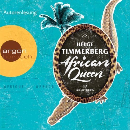 African Queen: Ein Abenteuer