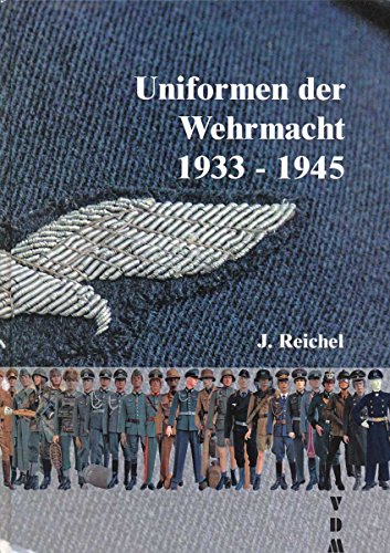 Uniformen der Wehrmacht 1939-1945