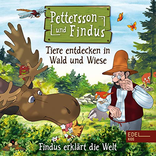 Petterson und Findus - Tiere entdecken in Wald und Wiese. Das Original-Hörspiel zum Naturbuch: Findus erklärt die Welt