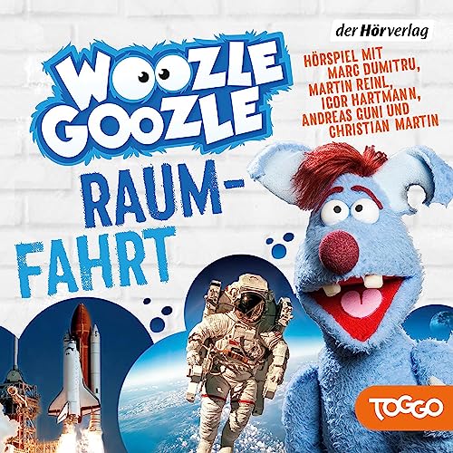 Raumfahrt: Die Woozle-Goozle-Hörspiele 10