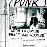 Auch im Osten trägt man Westen: Punks in der DDR - und was aus ihnen geworden ist