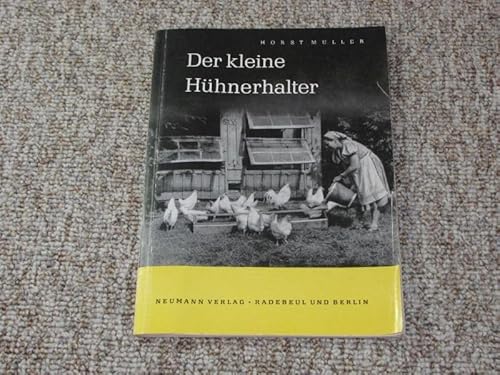 Der kleine Hühnerhalter
