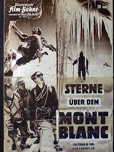 Sterne über dem Mont Blanc - Illustr. Film-Bühne - IFB 6291 ungelocht