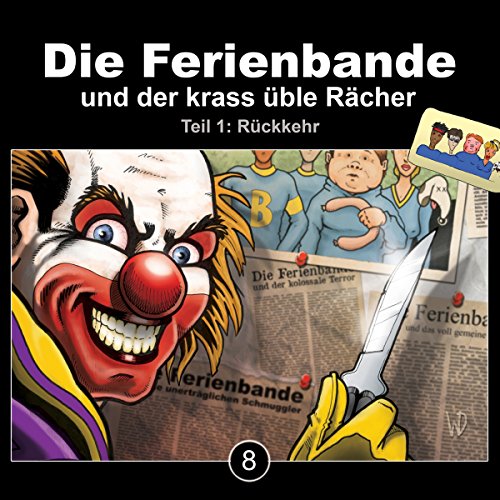 Die Ferienbande und der Krass Üble Rächer Folge 8