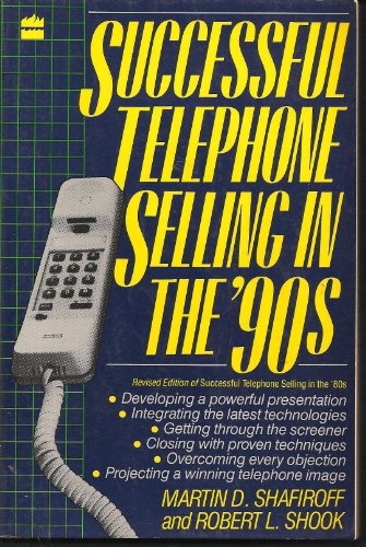 Successful Telephone Selling in the '90s