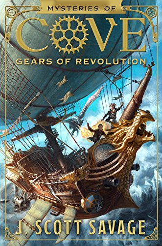 Gears of Revolution (Mysteries of Cove, Band 2)