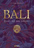 Bali: Essen mit den Göttern