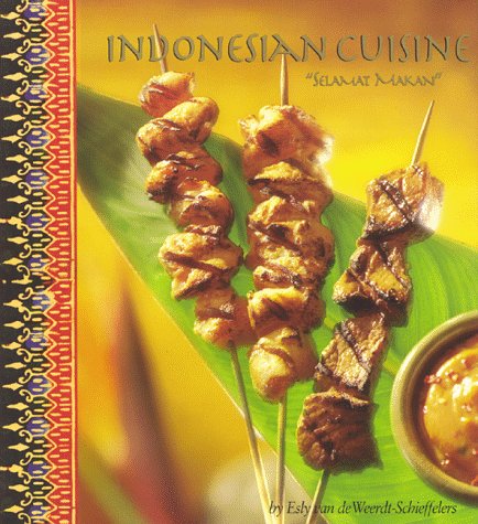 Indonesian Cuisine: "Selamat Makan"