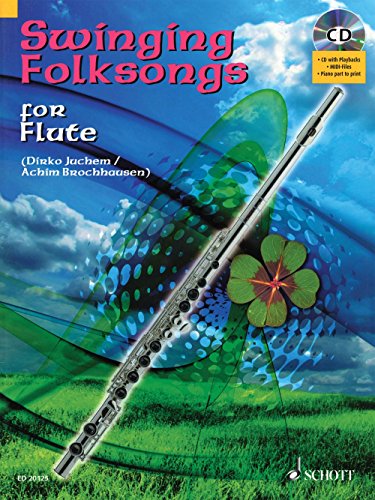 Swinging Folksongs for Flute: + CD mit Playbacks und Klavierstimme zum Ausdrucken. Flöte. Ausgabe mit CD.