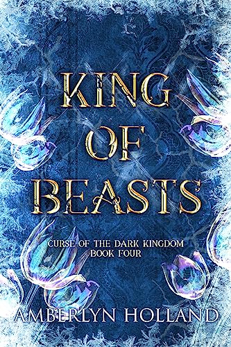 King of Beasts (Curse of the Dark Kingdom Book 4) (English Edition)