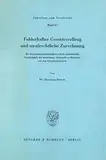 Fehlerhafter Gesetzesvollzug und strafrechtliche Zurechnung.: Die Organisationszuständigkeit des Amtsträgers, dargestellt an Beispielen aus dem Umweltschutzrecht. (Schriften zum Strafrecht)