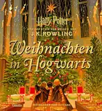 Weihnachten in Hogwarts: Vorlesebuch ab 6 Jahren für große und kleine Harry Potter-Fans