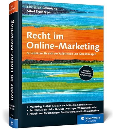 Recht im Online-Marketing: So schützen Sie sich vor Fallstricken und Abmahnungen